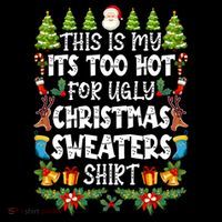 This Is My Its Too Hot For Ugly Christmas Sweaters Shirt Coffee Mug thumb 5