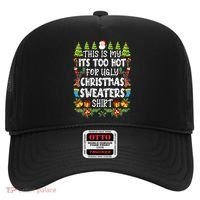 This Is My Its Too Hot For Ugly Christmas Sweaters Shirt Hat thumb 0
