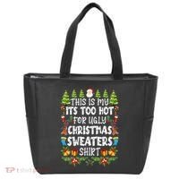This Is My Its Too Hot For Ugly Christmas Sweaters Shirt Tote Bag thumb 0