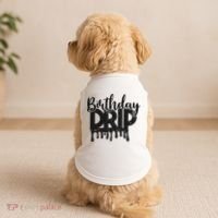 This Is My Birthday Drip Doggie Tank thumb 2