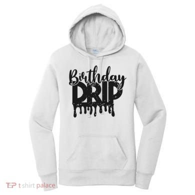 This Is My Birthday Drip Women's Hoodie