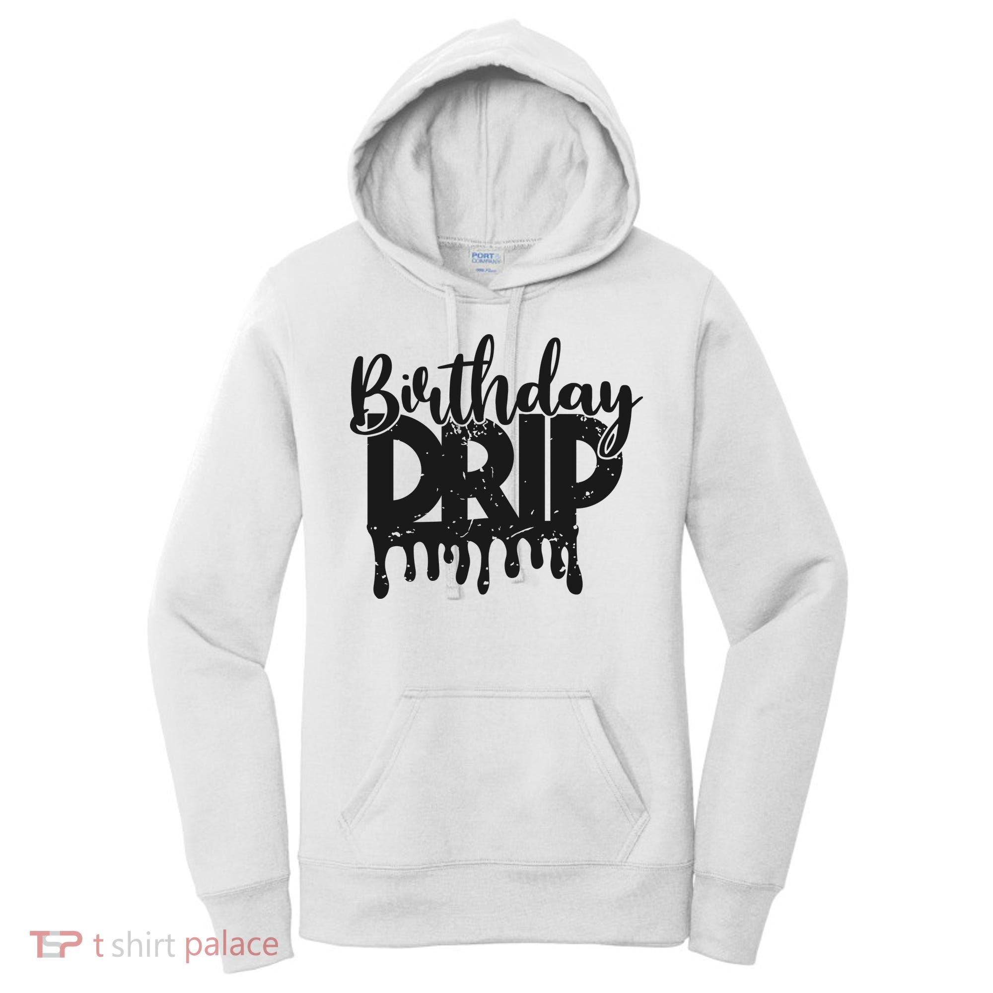 This Is My Birthday Drip Women's Hoodie
