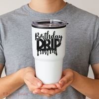 This Is My Birthday Drip Tumbler thumb 2