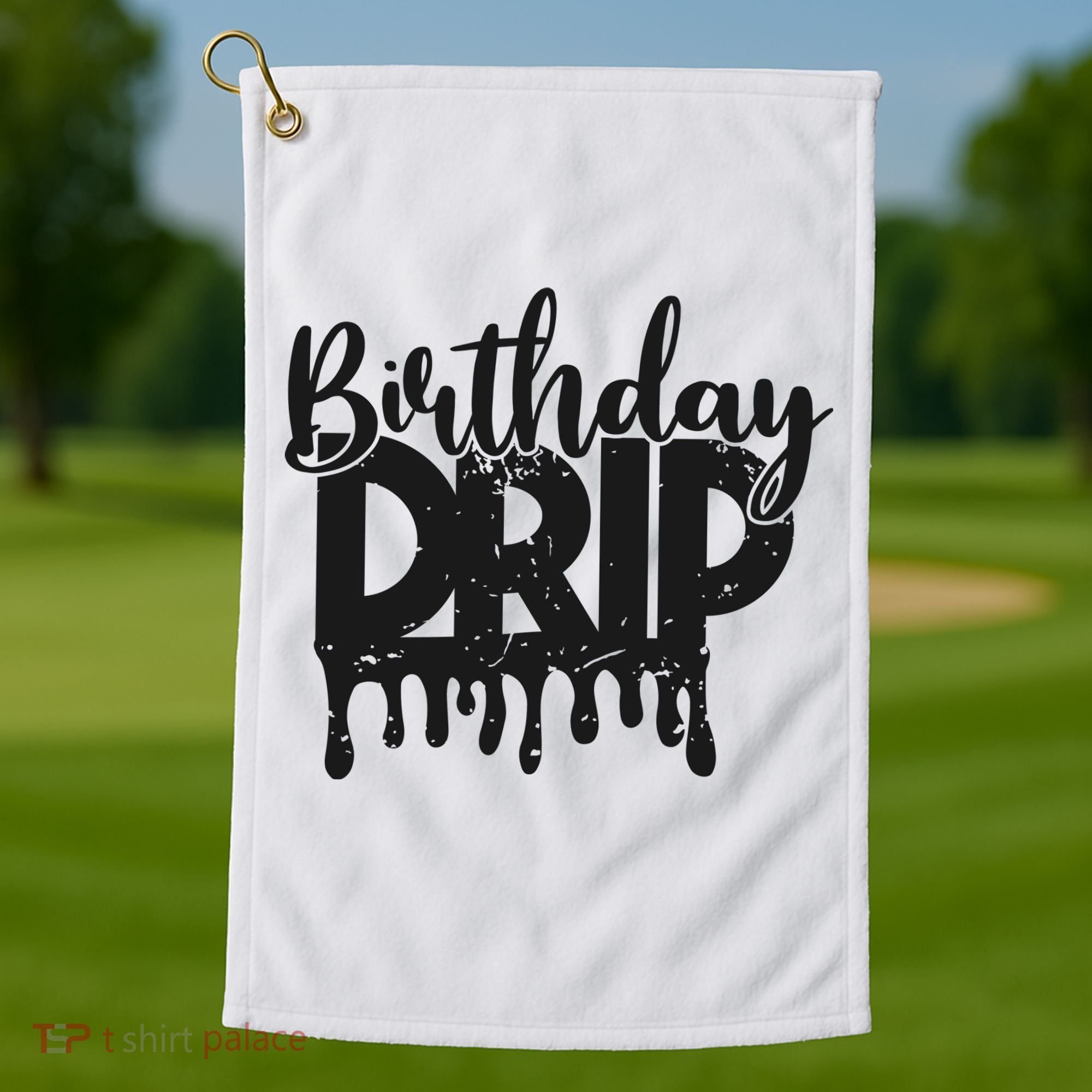 This Is My Birthday Drip Golf Towel