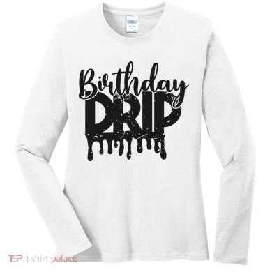 This Is My Birthday Drip Women's Long Sleeve Shirt