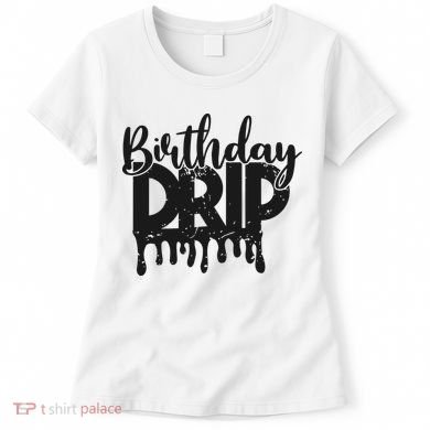 This Is My Birthday Drip Women's T-Shirt