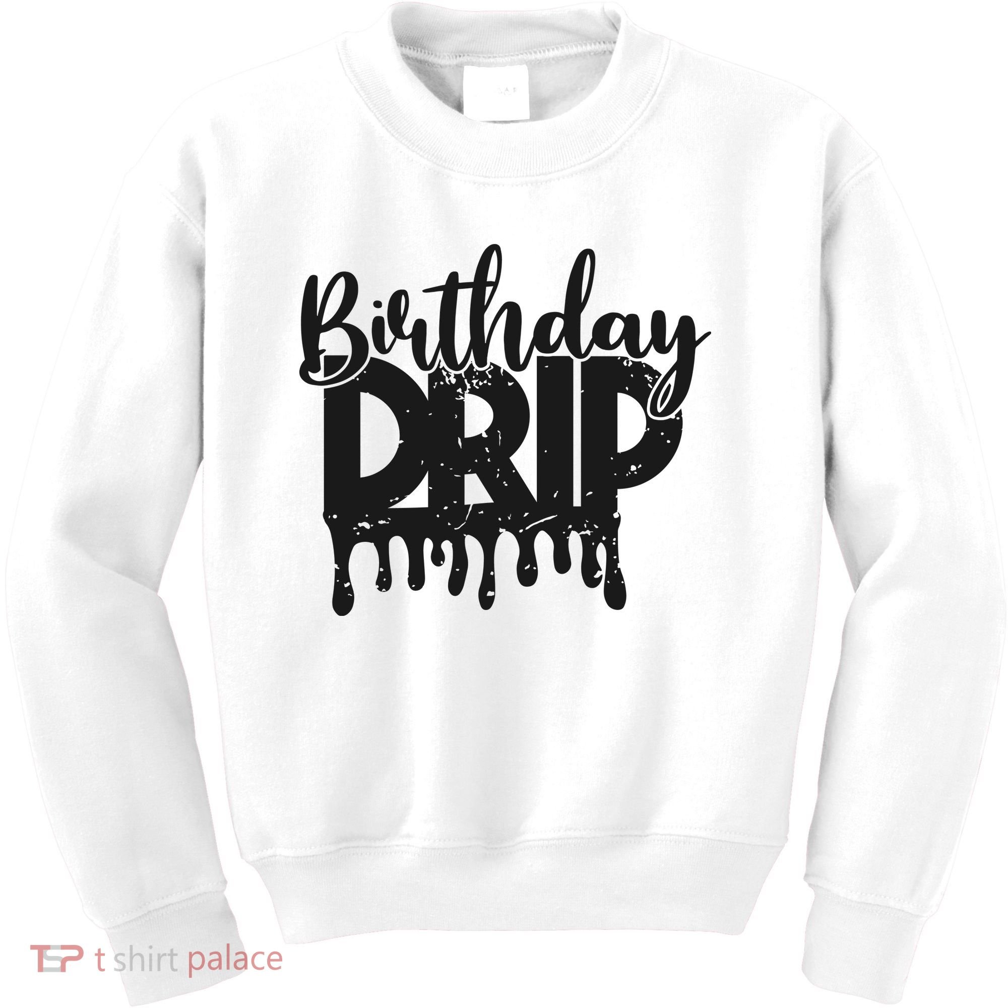 This Is My Birthday Drip Kids Sweatshirt