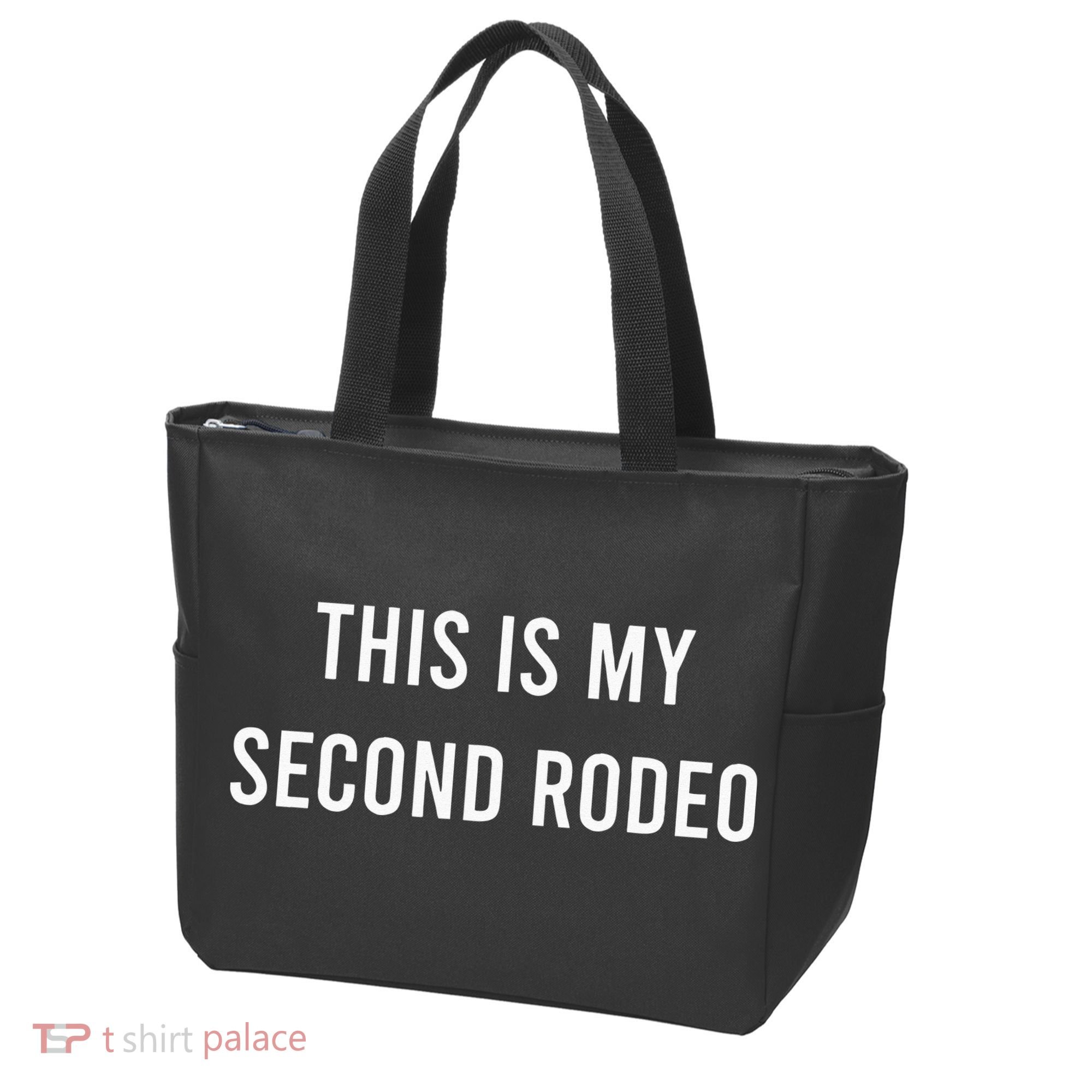 This Is My Second Rodeo Funny Sarcastic Western Tote Bag