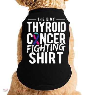 This Is My Thyroid Cancer Doggie Tank