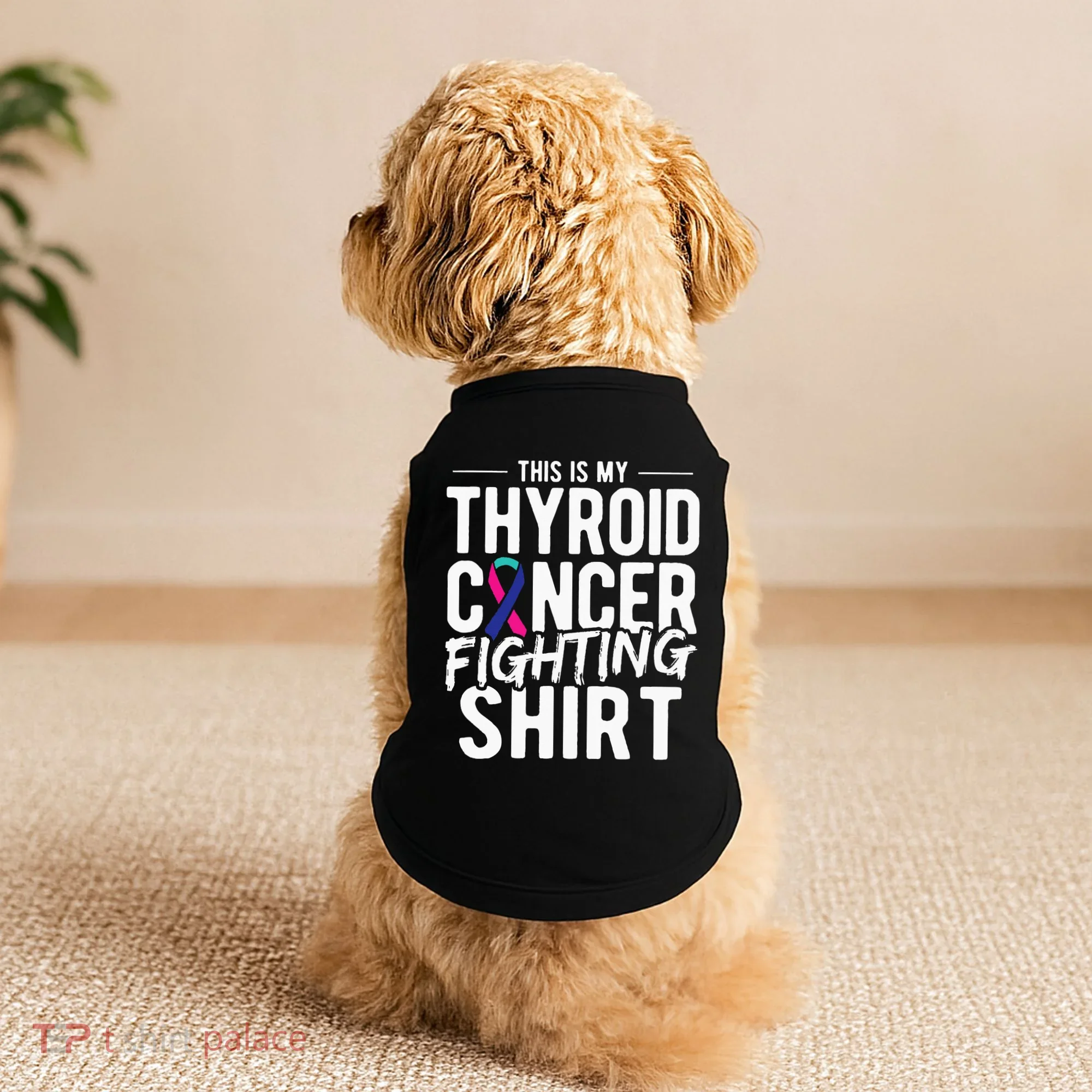 This Is My Thyroid Cancer Doggie Tank