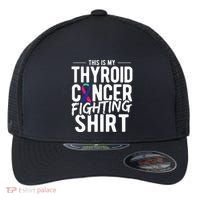 This Is My Thyroid Cancer Flexfit Unipanel Trucker Cap thumb 0