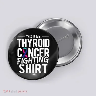 This Is My Thyroid Cancer Button