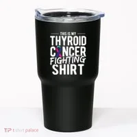 This Is My Thyroid Cancer Tumbler thumb 0