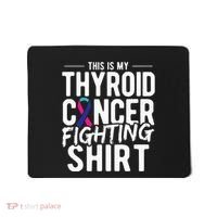 This Is My Thyroid Cancer Mousepad thumb 0