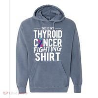 This Is My Thyroid Cancer Comfort Colors Garment-Dyed Hooded Sweatshirt thumb 0