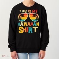 This Is My Hawaiian Tropical Luau Costume Party Hawaii Women's Sweatshirt thumb 0