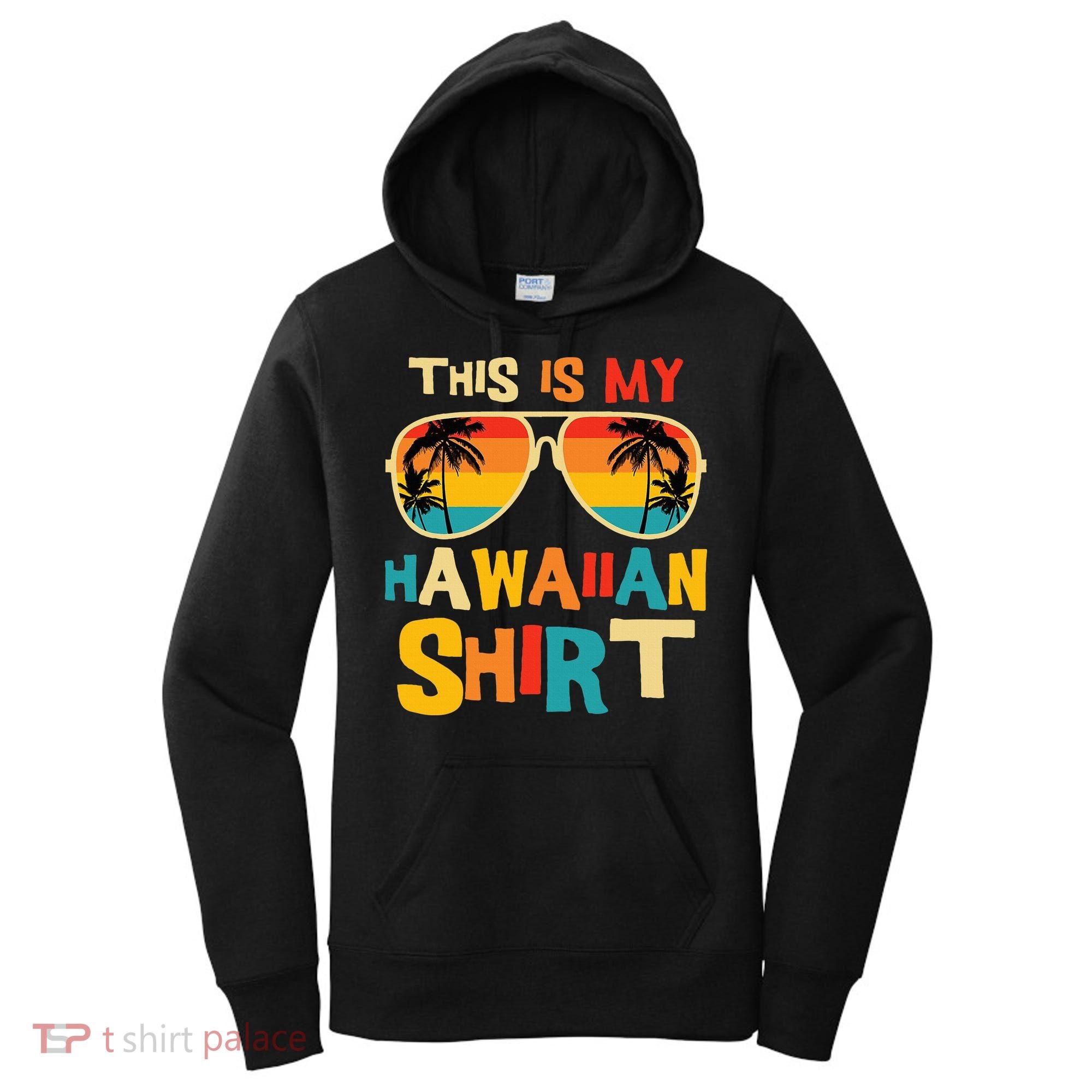 This Is My Hawaiian Tropical Luau Costume Party Hawaii Women's Hoodie