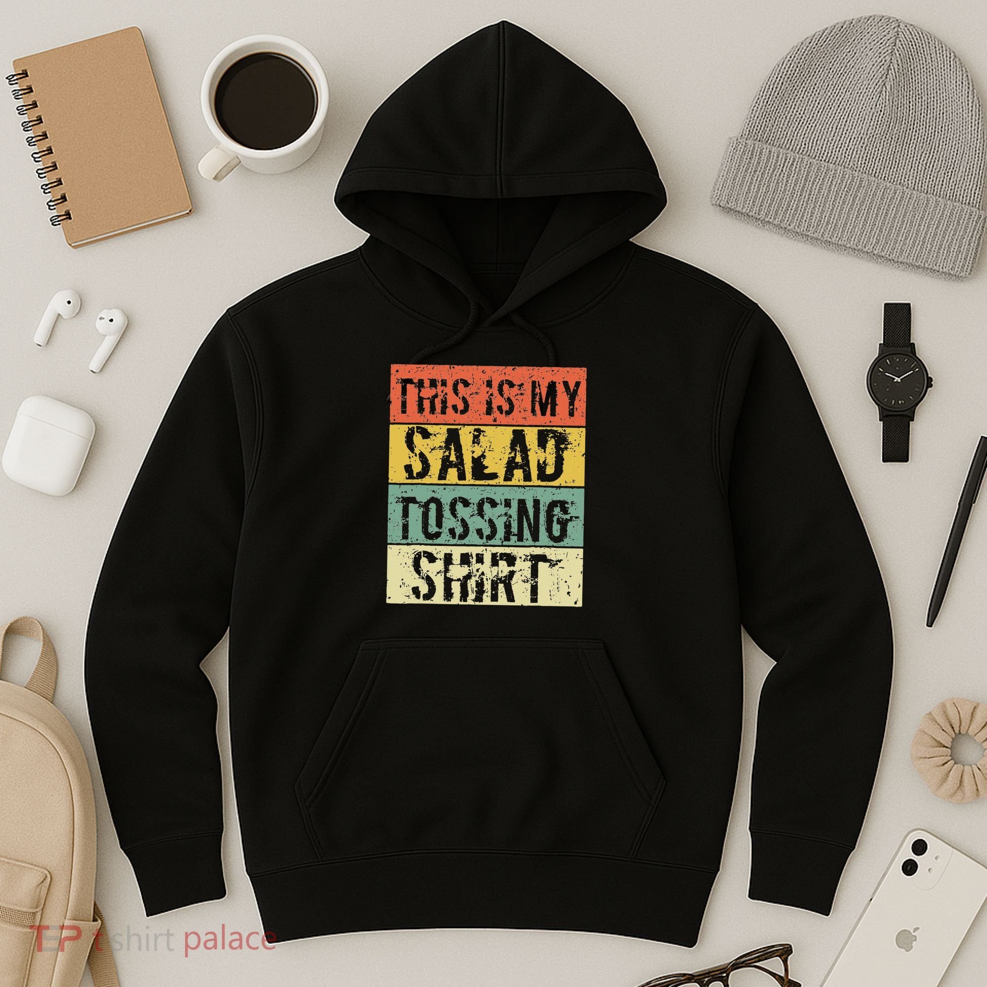 This Is My Salad Tossing Salad Tosser Joke Meme Humorous Hoodie