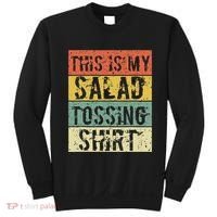 This Is My Salad Tossing Salad Tosser Joke Meme Humorous Sweatshirt thumb 0