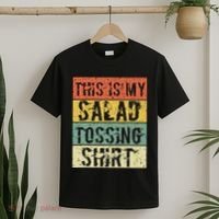 This Is My Salad Tossing Salad Tosser Joke Meme Humorous T-Shirt thumb 2