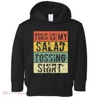 This Is My Salad Tossing Salad Tosser Joke Meme Humorous Toddler Hoodie thumb 0
