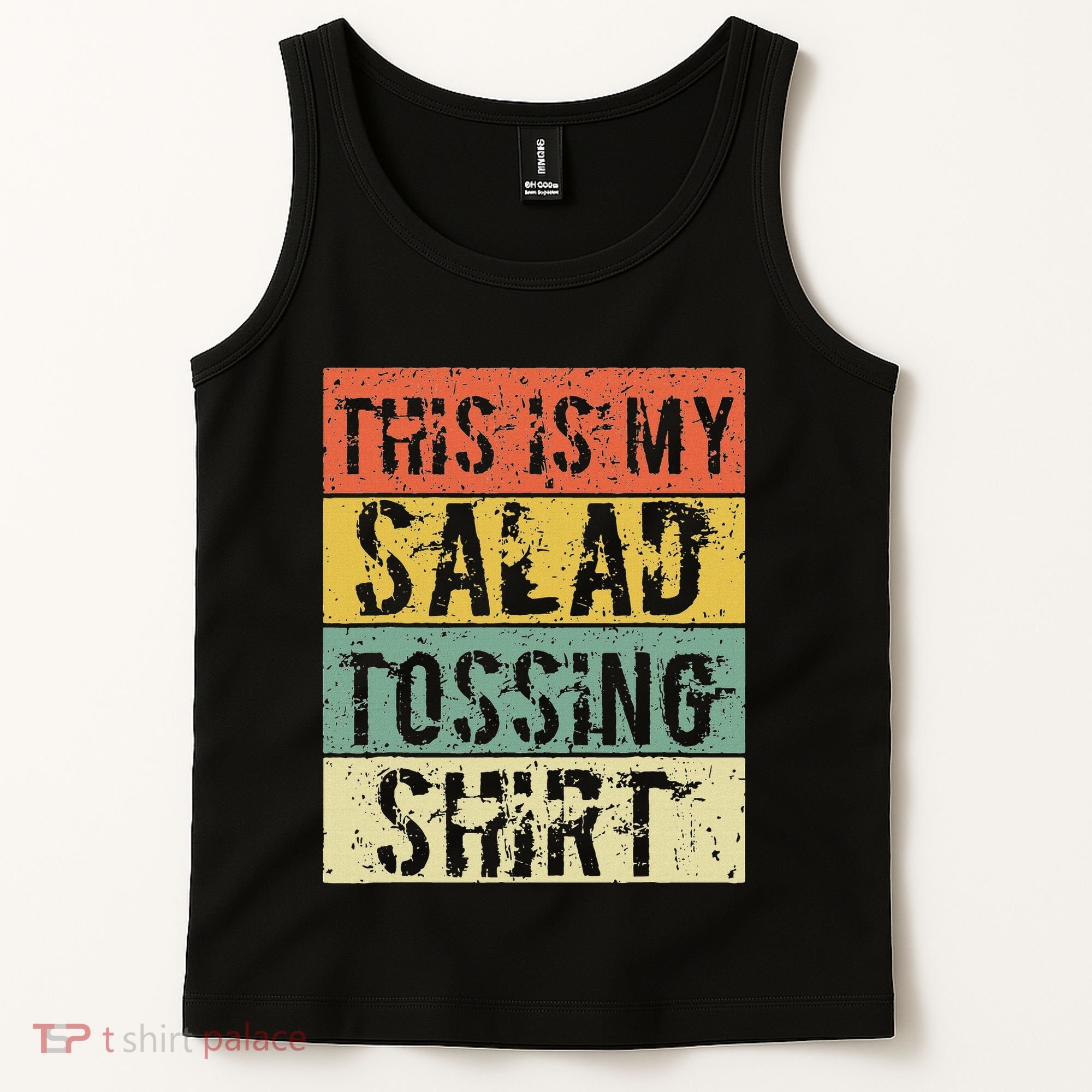 This Is My Salad Tossing Salad Tosser Joke Meme Humorous Tank Top