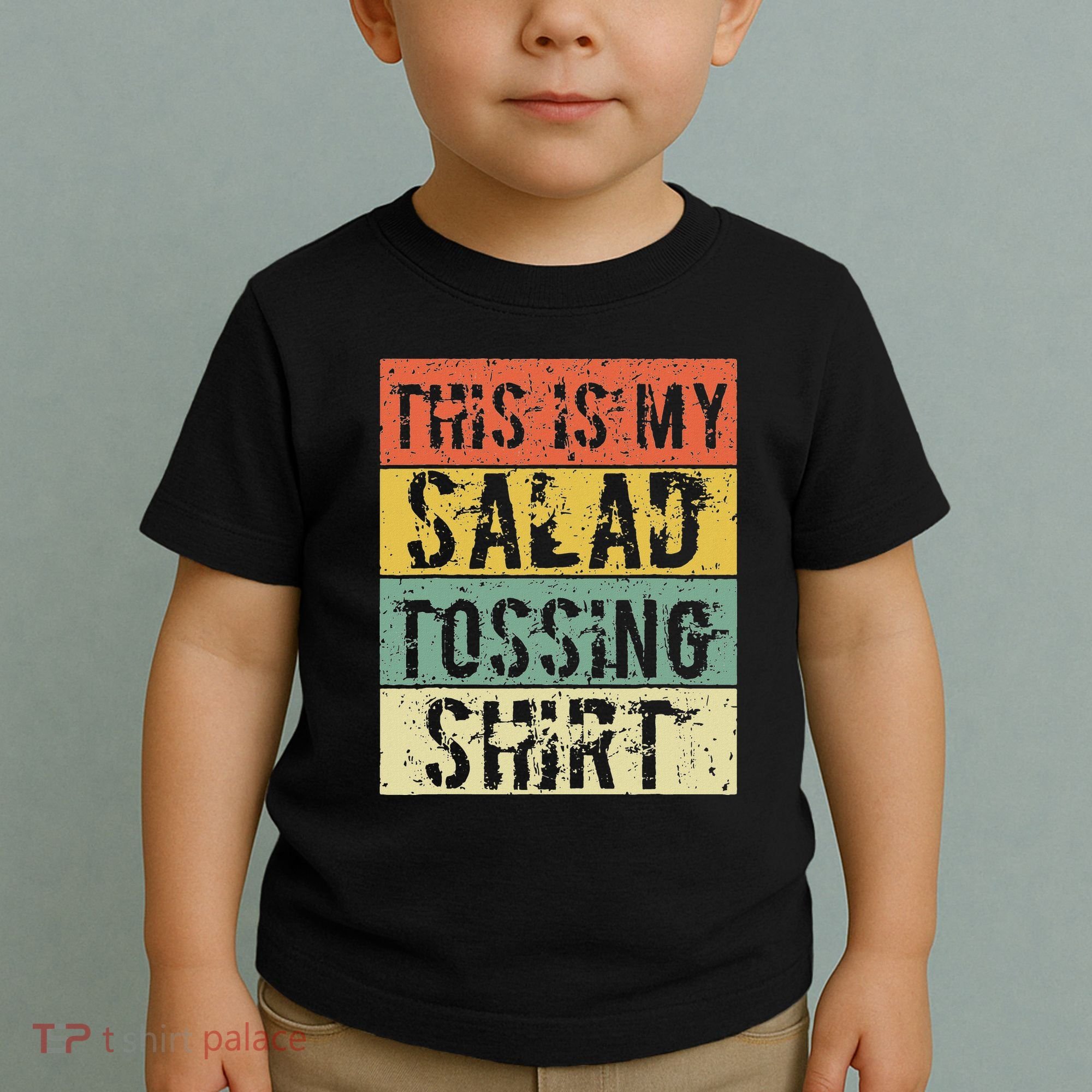 This Is My Salad Tossing Salad Tosser Joke Meme Humorous Toddler T-Shirt