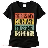 This Is My Salad Tossing Salad Tosser Joke Meme Humorous Women's T-Shirt thumb 0