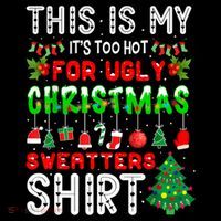 This Is My It's Too Hot For Ugly Christmas Sweaters Shirt Coffee Mug thumb 5