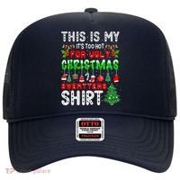 This Is My It's Too Hot For Ugly Christmas Sweaters Shirt Hat thumb 0