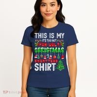 This Is My It's Too Hot For Ugly Christmas Sweaters Shirt Women's T-Shirt thumb 4