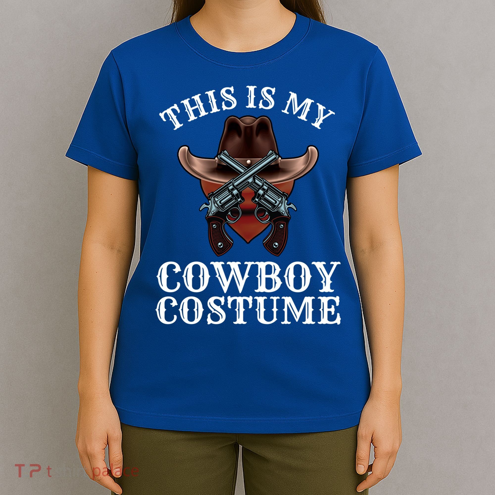 This Is My Cowboy Costume Funny Western Lazy Costume Gift T-Shirt