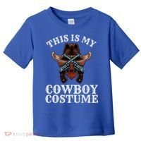This Is My Cowboy Costume Funny Western Lazy Costume Gift Toddler T-Shirt thumb 0