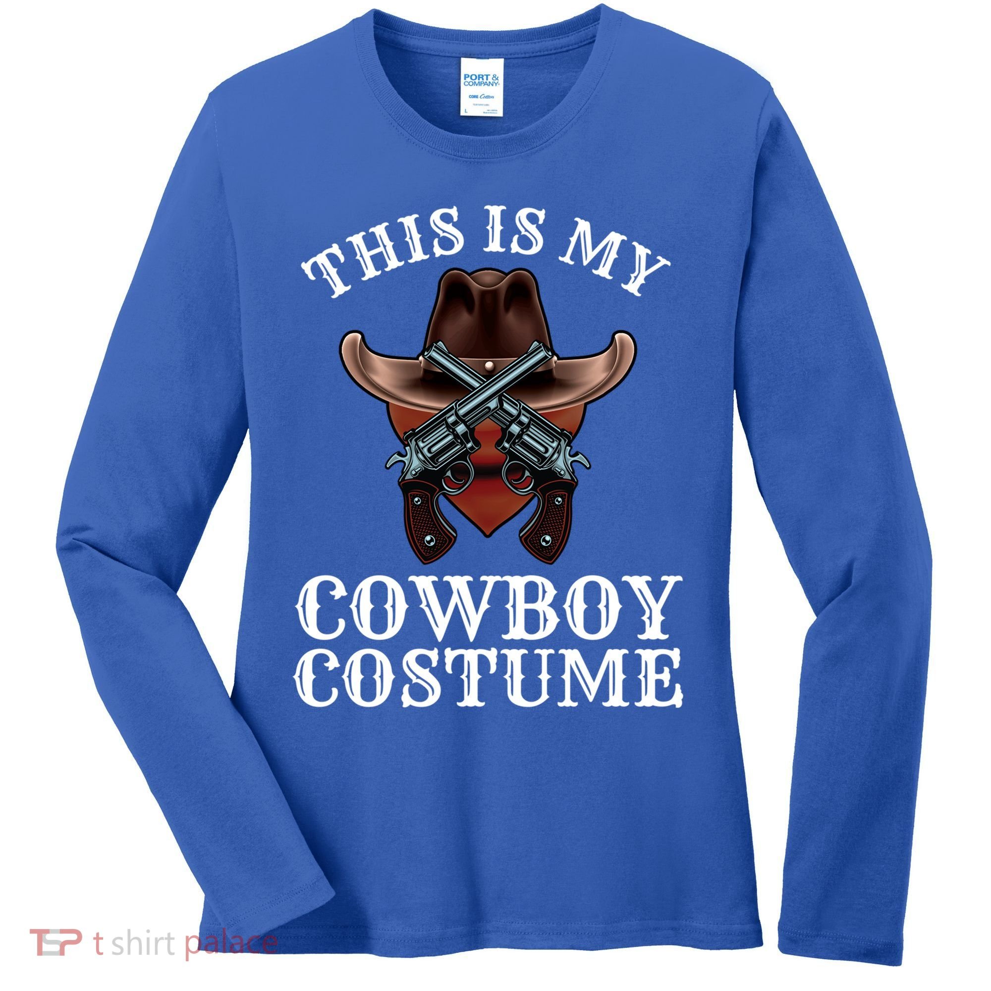 This Is My Cowboy Costume Funny Western Lazy Costume Gift Women's Long Sleeve Shirt