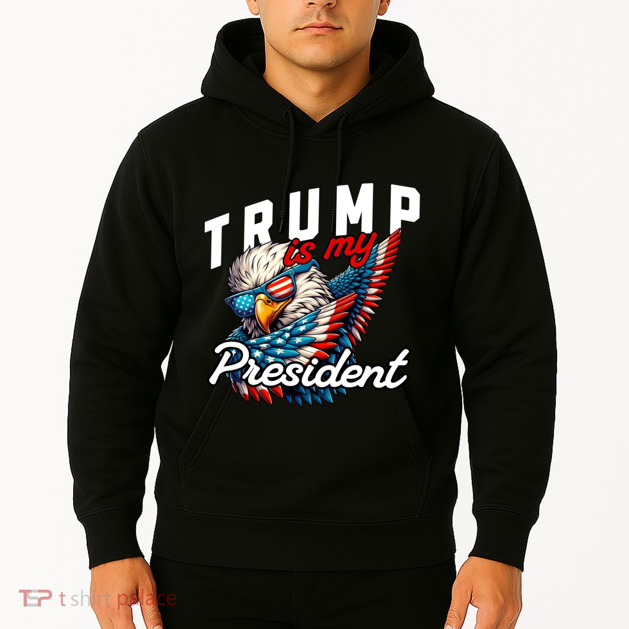 Trump Is My President Hoodie