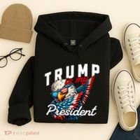 Trump Is My President Hoodie thumb 4