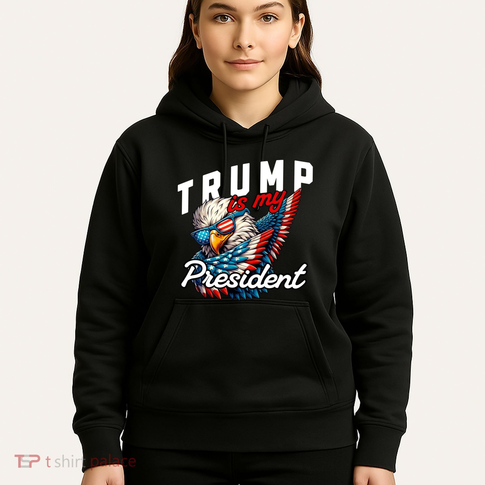 Trump Is My President Hoodie