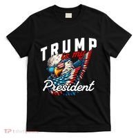 Trump Is My President T-Shirt thumb 0