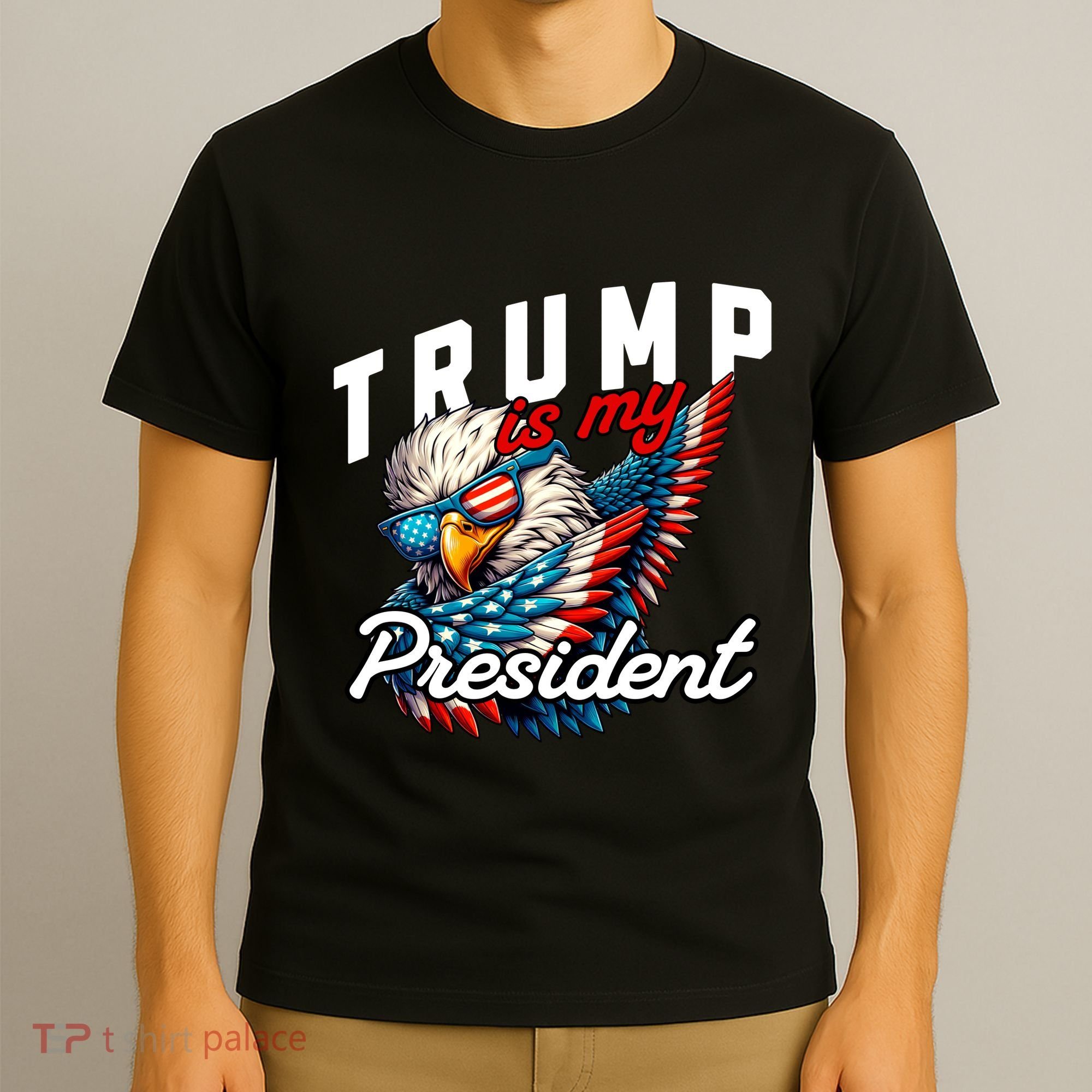 Trump Is My President T-Shirt