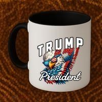Trump Is My President Coffee Mug thumb 2