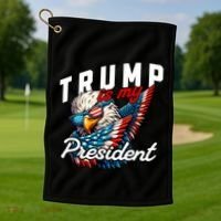 Trump Is My President Golf Towel thumb 1
