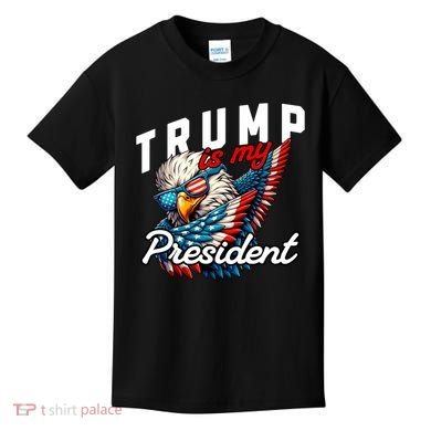Trump Is My President Kids T-Shirt