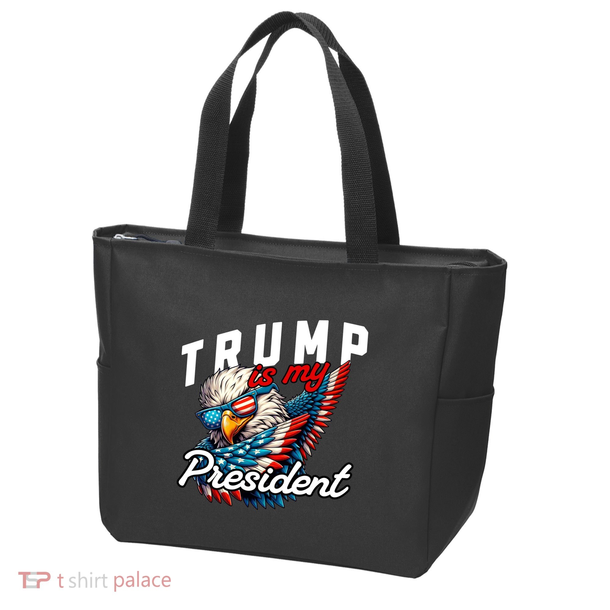 Trump Is My President Tote Bag