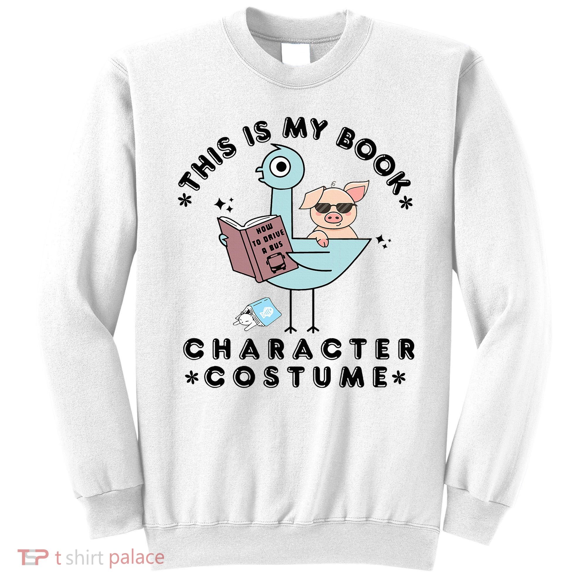 This Is My Book Character Costume Pigeon Reading Sweatshirt