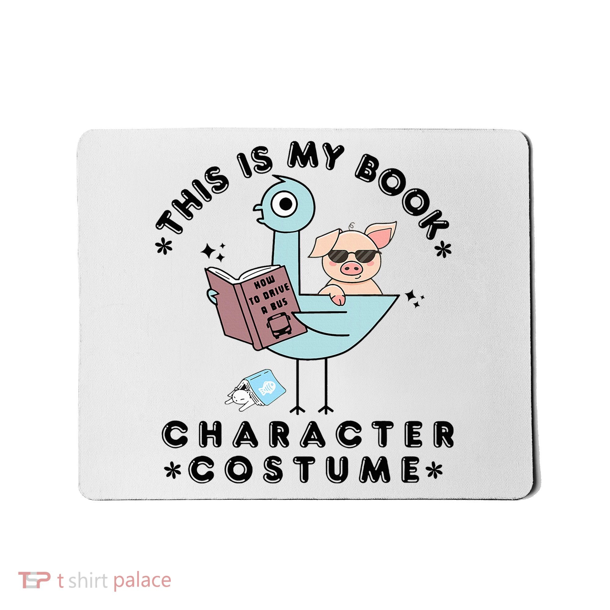 This Is My Book Character Costume Pigeon Reading Mousepad