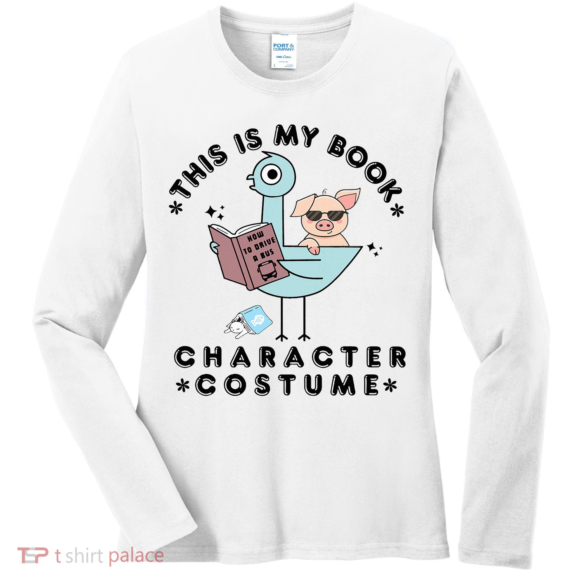 This Is My Book Character Costume Pigeon Reading Women's Long Sleeve Shirt