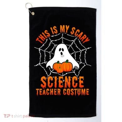 This Is My Scary Science Teacher Costume Halloween Gift Golf Towel