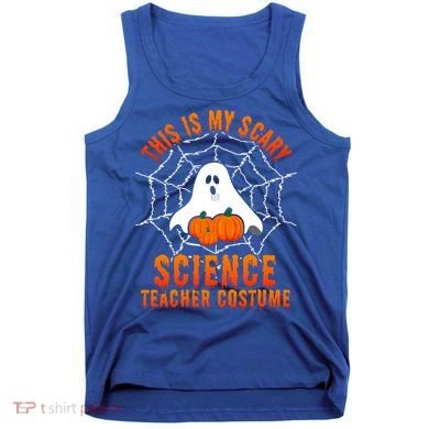 This Is My Scary Science Teacher Costume Halloween Gift Tank Top