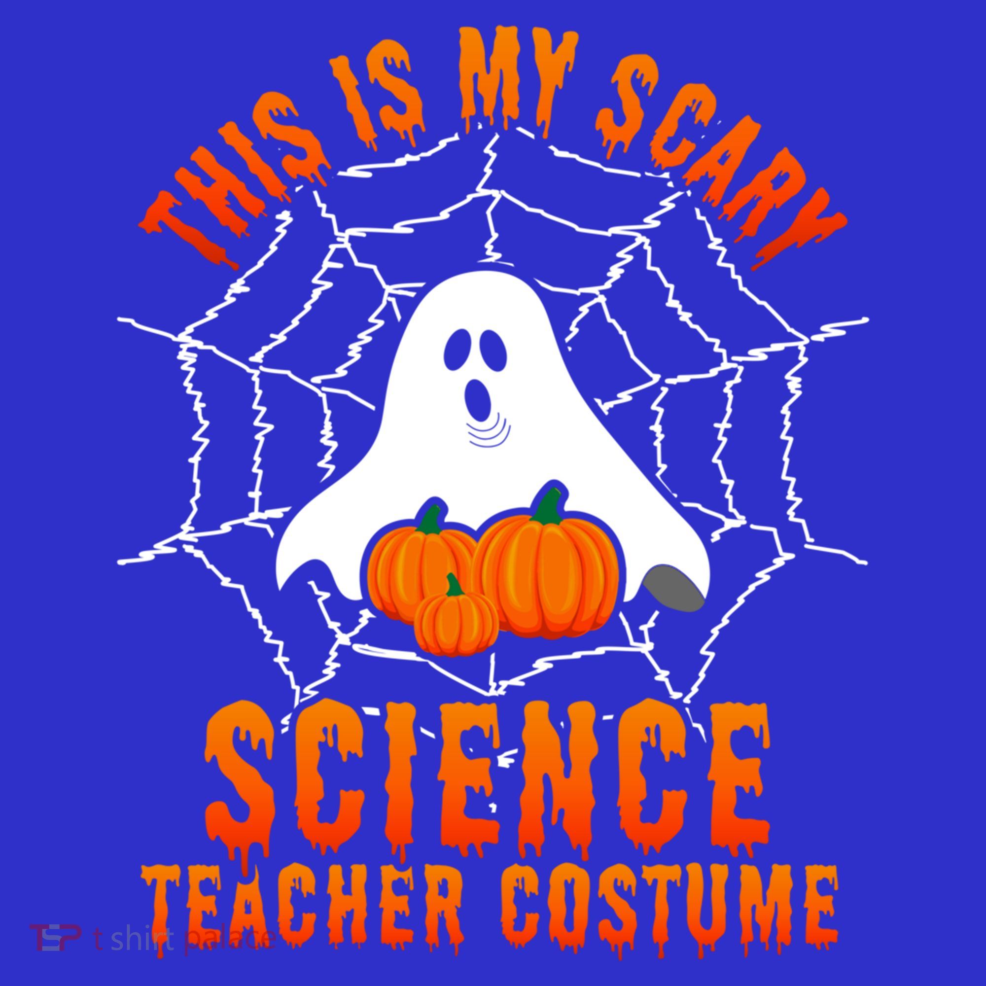This Is My Scary Science Teacher Costume Halloween Gift Toddler T-Shirt