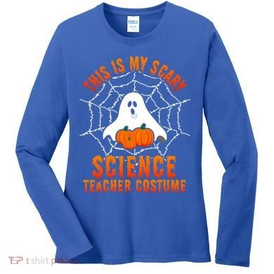 This Is My Scary Science Teacher Costume Halloween Gift Women's Long Sleeve Shirt